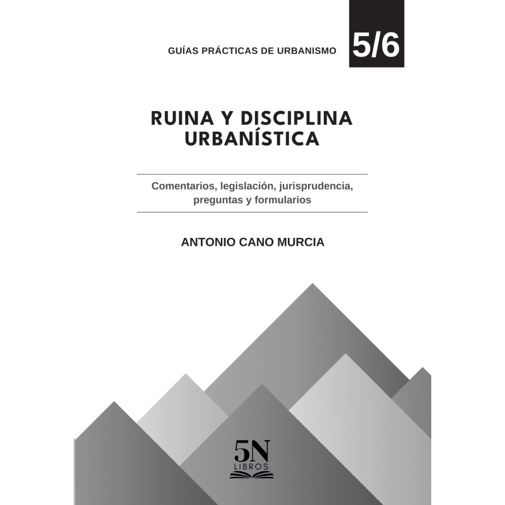 RUINA Y DISCIPLINA URBANÍSTICA